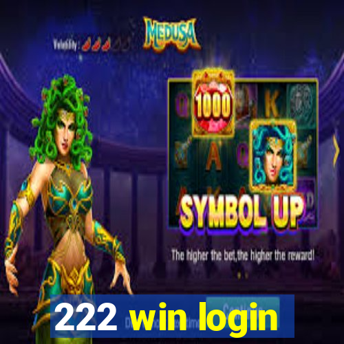 222 win login